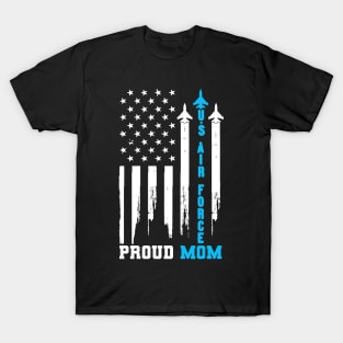 Proud Air Force Mom T-Shirt